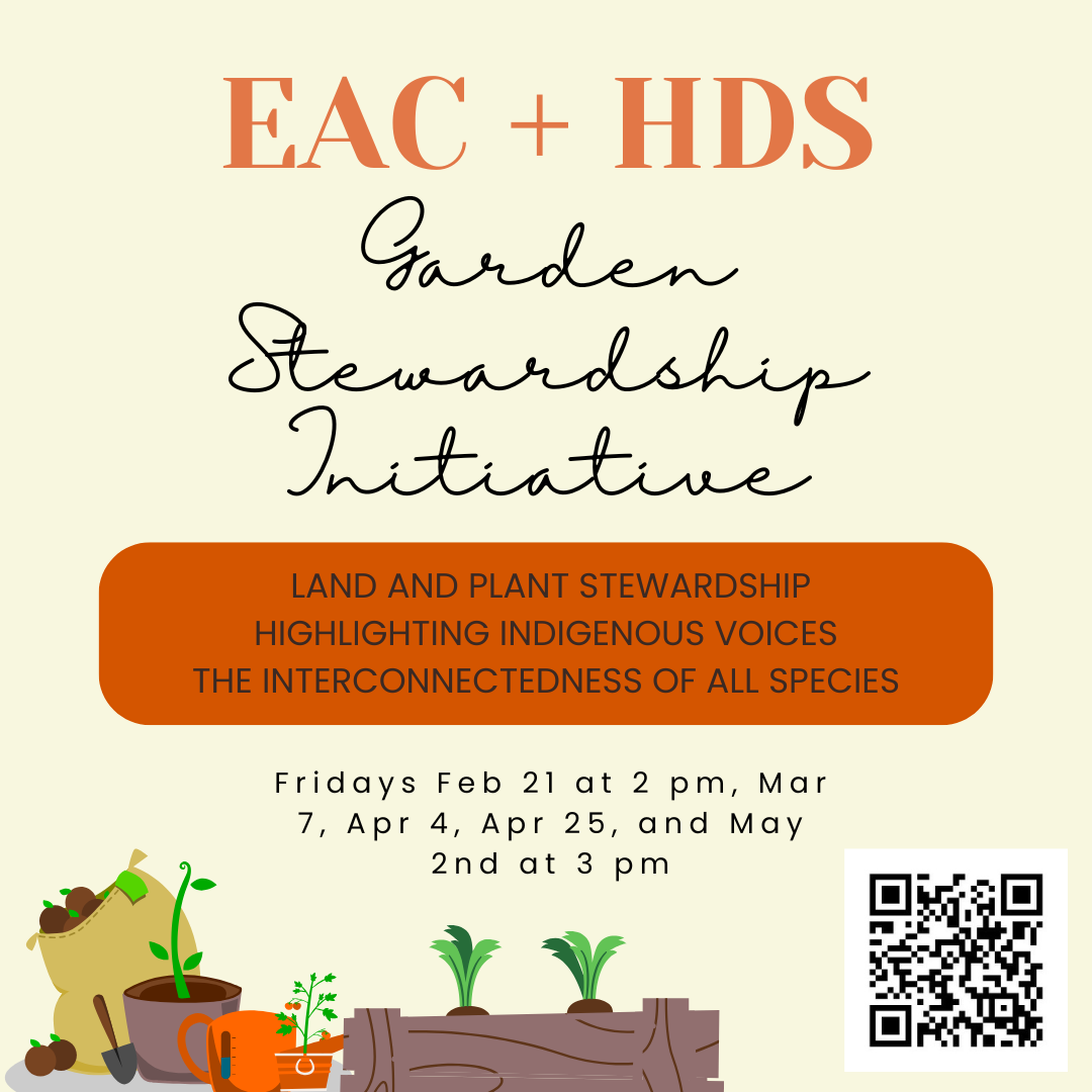 Garden Steward Initiative: Land and plant stewardship highlighting Indigenous voices the interconnectedness of all species